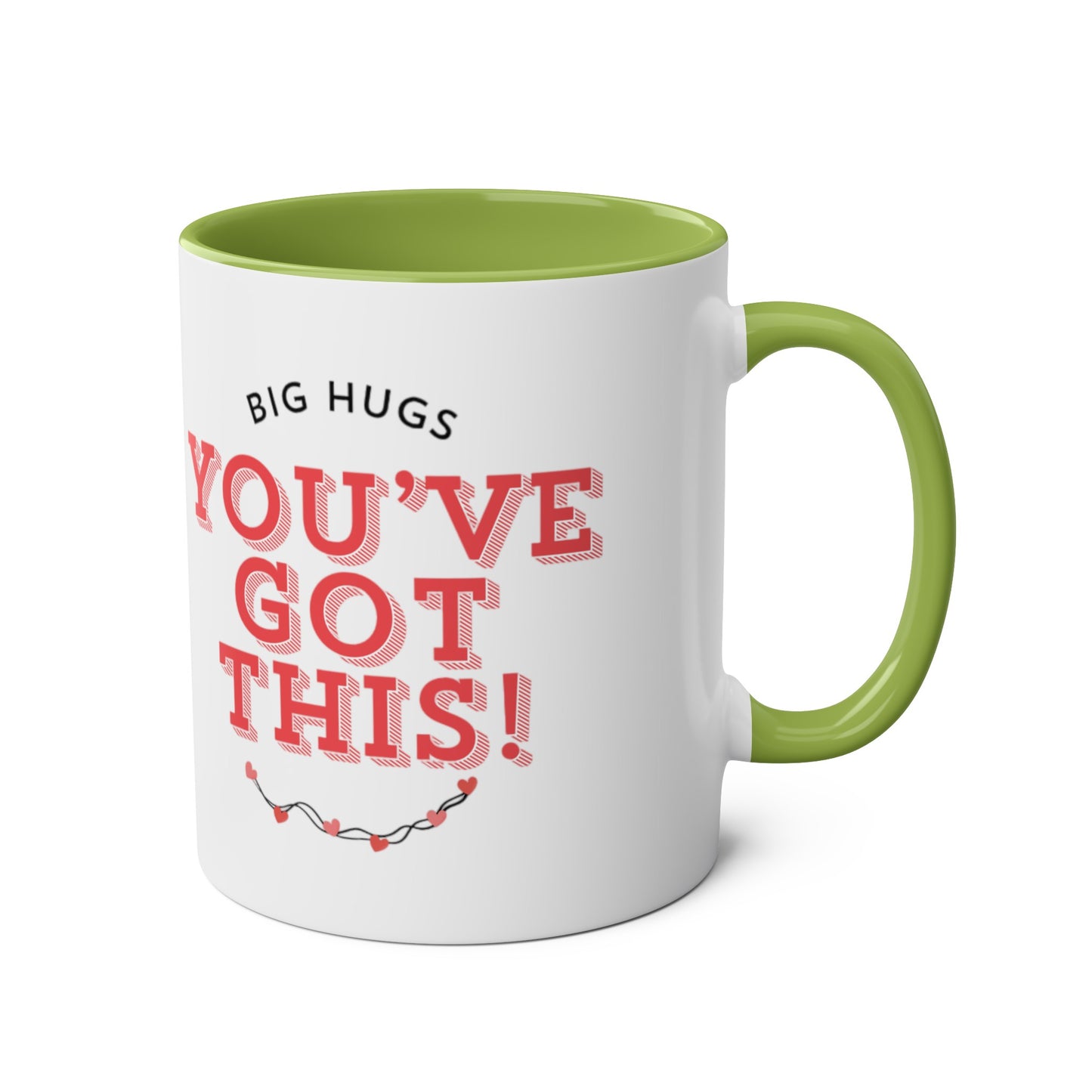 Big hugs, you've got this cup // Two-Tone Coffee Mug, 11oz, positive affirmation, empower your day, well-being