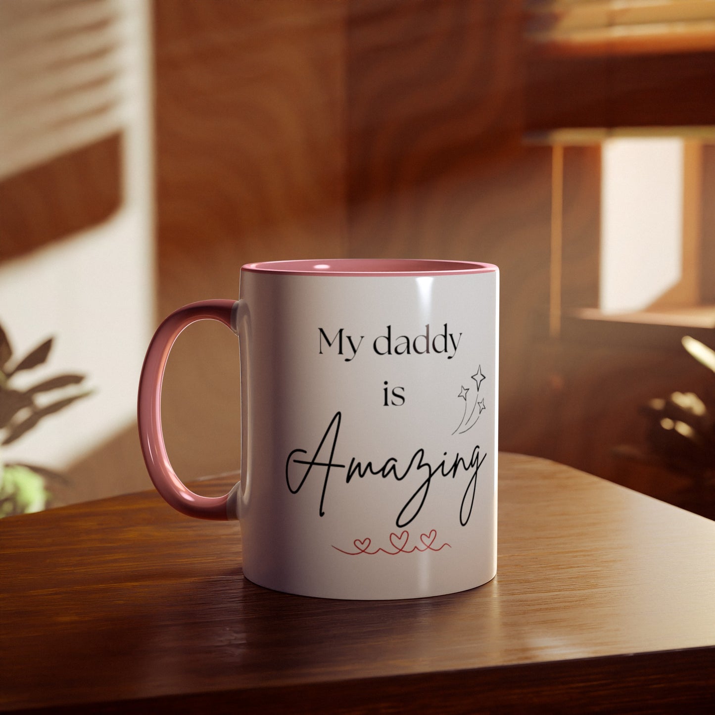 My daddy is amazing cup // Two-Tone Coffee Mug, 11oz, father's day, empowering positive affirmation, well-being